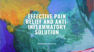 Ketoprofen Injection: Effective Pain Relief and Anti-Inflammatory Solution