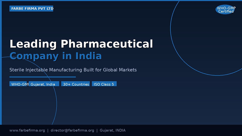 Leading Pharmaceutical Company — WHO-GMP Injectable Manufacturer