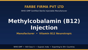 Why Farbe Firma is the Top Manufacturer of Methylcobalamin (B12) Injection