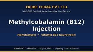 Por qué Farbe Firma es el principal fabricante de Metilcobalamina (B12) Inyectable