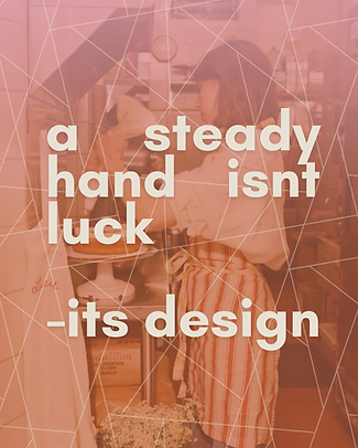 steady hands start here. (12).png