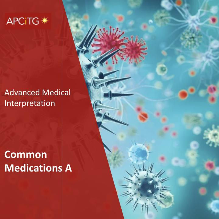 AMI 11 Common Medications A