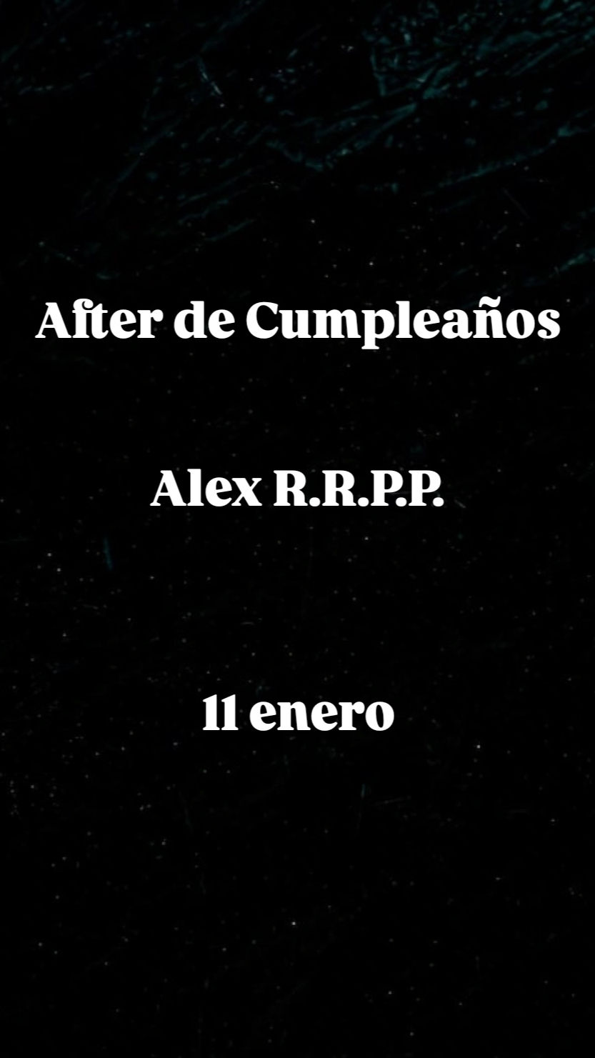 After: Cumpleaños Alex RRPP