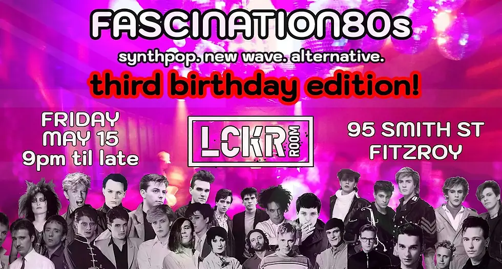 Fascination 80s Third Birthday! (Free Event)