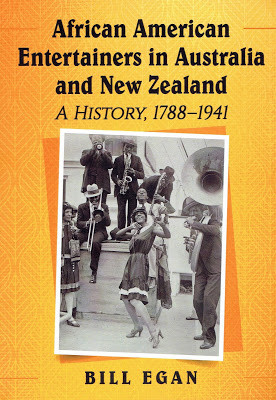 "African American Entertainers in Australia and New Zealand" by Bill Egan