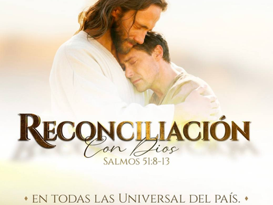 Domingo: Día de la Reconciliación con Dios