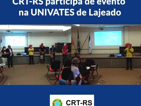 CRT-RS participa de evento na UNIVATES de Lajeado