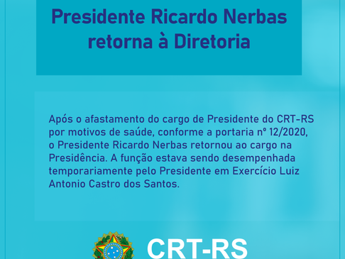 Ricardo Nerbas retorna à Presidência do CRT-RS