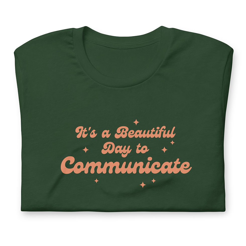Thumbnail: It's a Beautiful Day to Communicate T - Available in 14 Colors