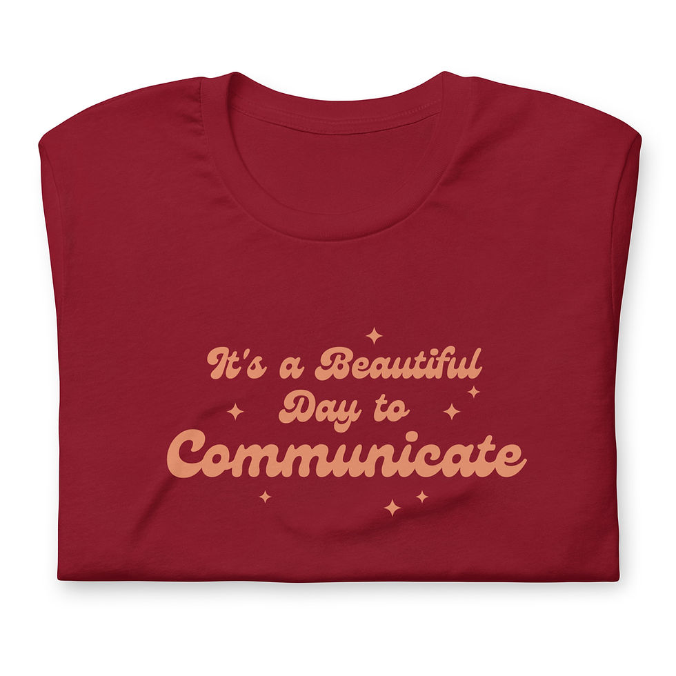 Thumbnail: It's a Beautiful Day to Communicate T - Available in 14 Colors