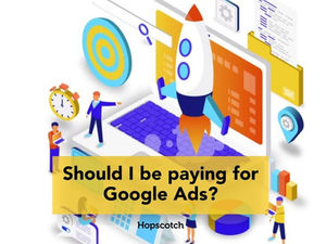 Should I be paying for Google Ads?