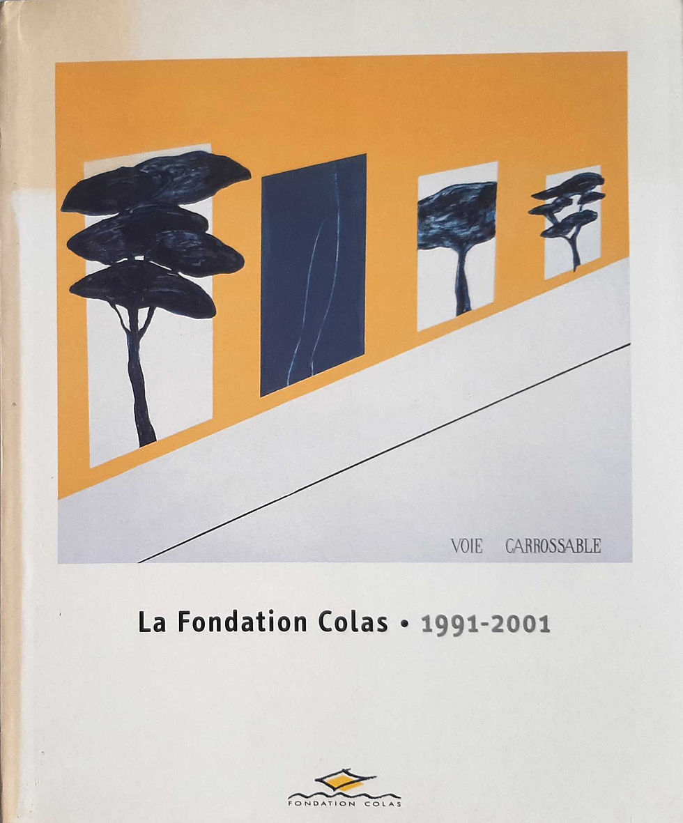 5- La Fondation Colas Collection Somogy Editions d'Art 2001.jpg