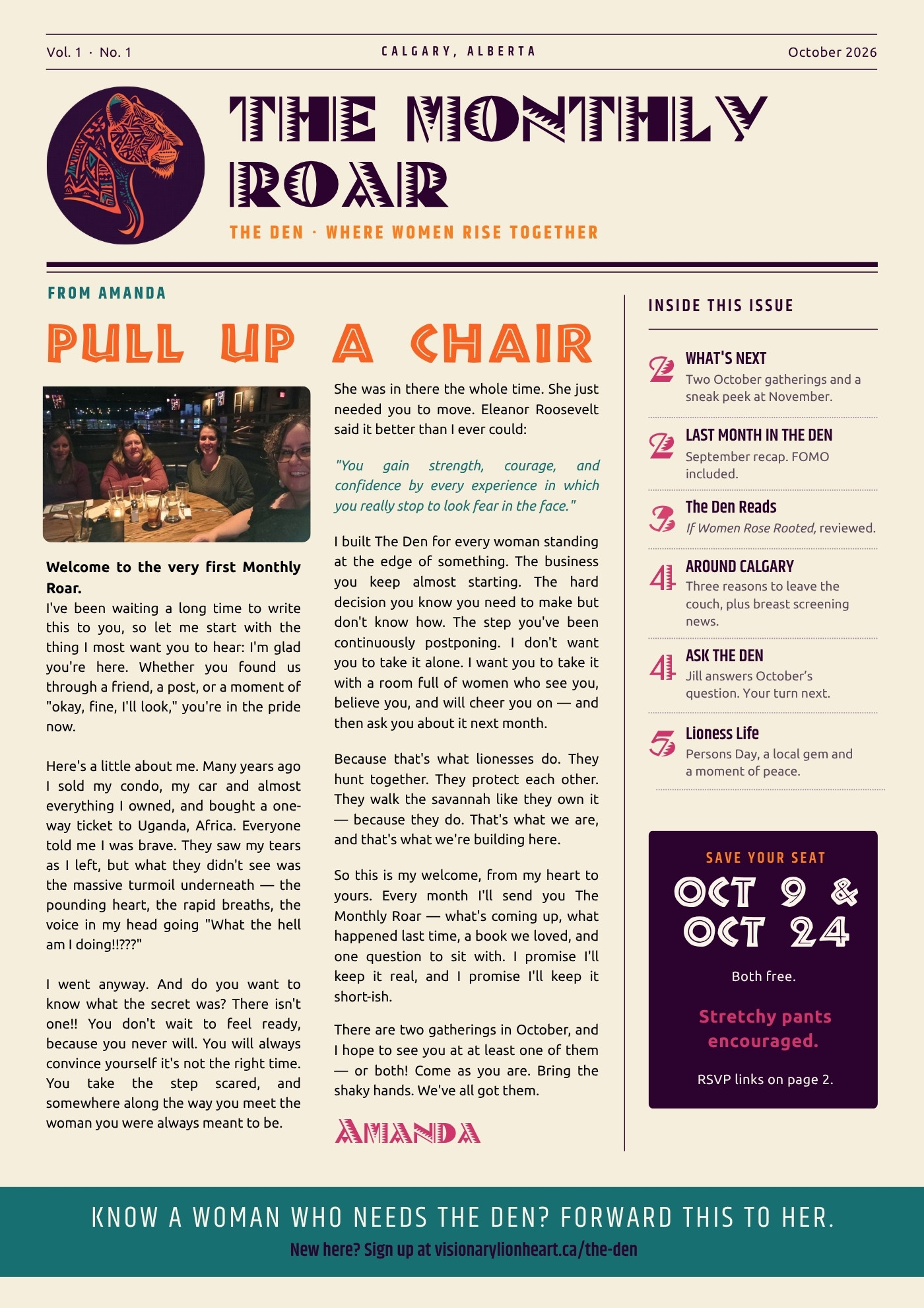Our very first issue. Persons Day and the Famous Five in Lioness Lineage, a Calgary woman-owned business in Local Lioness, a book review, what's on around Calgary, and what's coming up at The Den this fall.