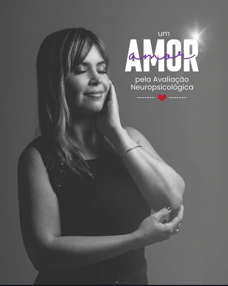 Amor pela Neuropsicologia