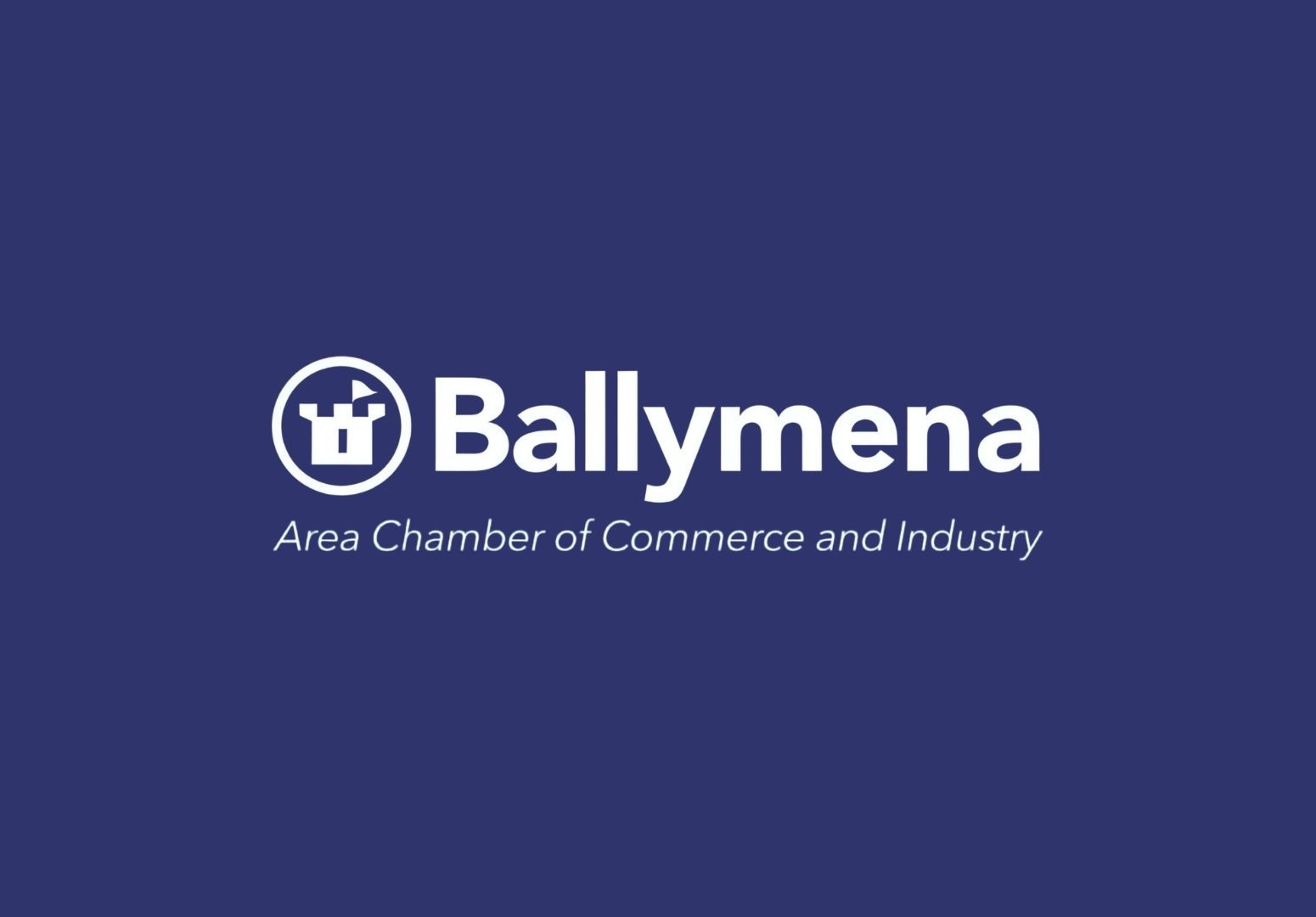 Ballymena Area Chamber of Commerce and Industry | Local Business Support in Ballymena