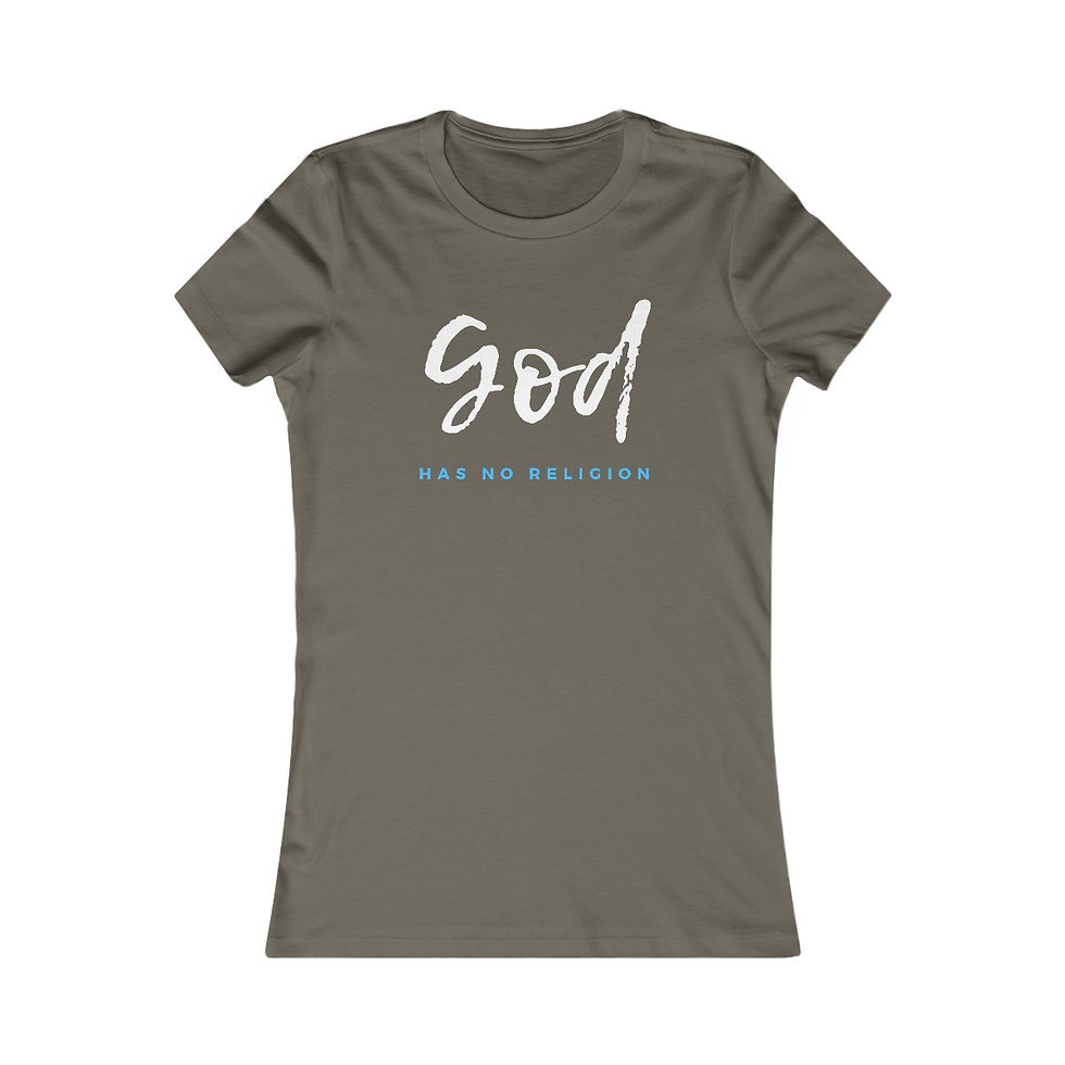 Thumbnail: Women's God Has No Religion Favorite Tee