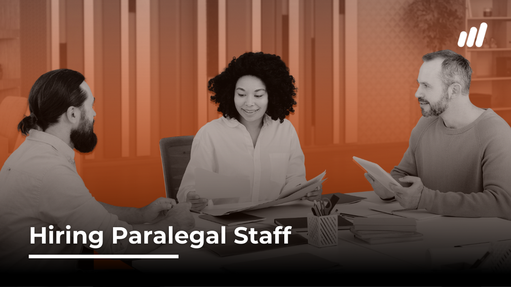 Hiring Paralegal Staff