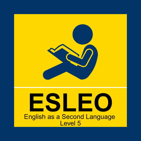 ESLEO, English as a Second Language, Level 5
