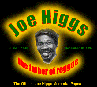 Joe Higgs - Father of Reggae