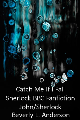 Catch Me If I Fall