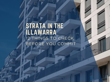 Strata in the Illawarra: 12 Things to Check Before You Commit