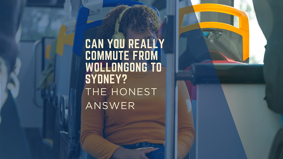 Can you really commute from Wollongong to Sydney? The honest answer