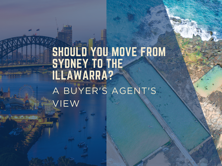 Should you move from Sydney to the Illawarra? A buyer's agent's view