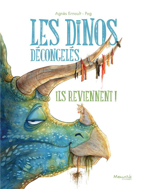 Les dinos décongelés 2 :  ils reviennent !