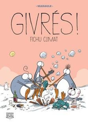 Givrés! 4 - Fichu Climat