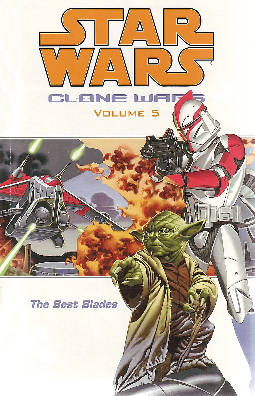 Star Wars Clone Wars: Volume 05 The Best Blades
