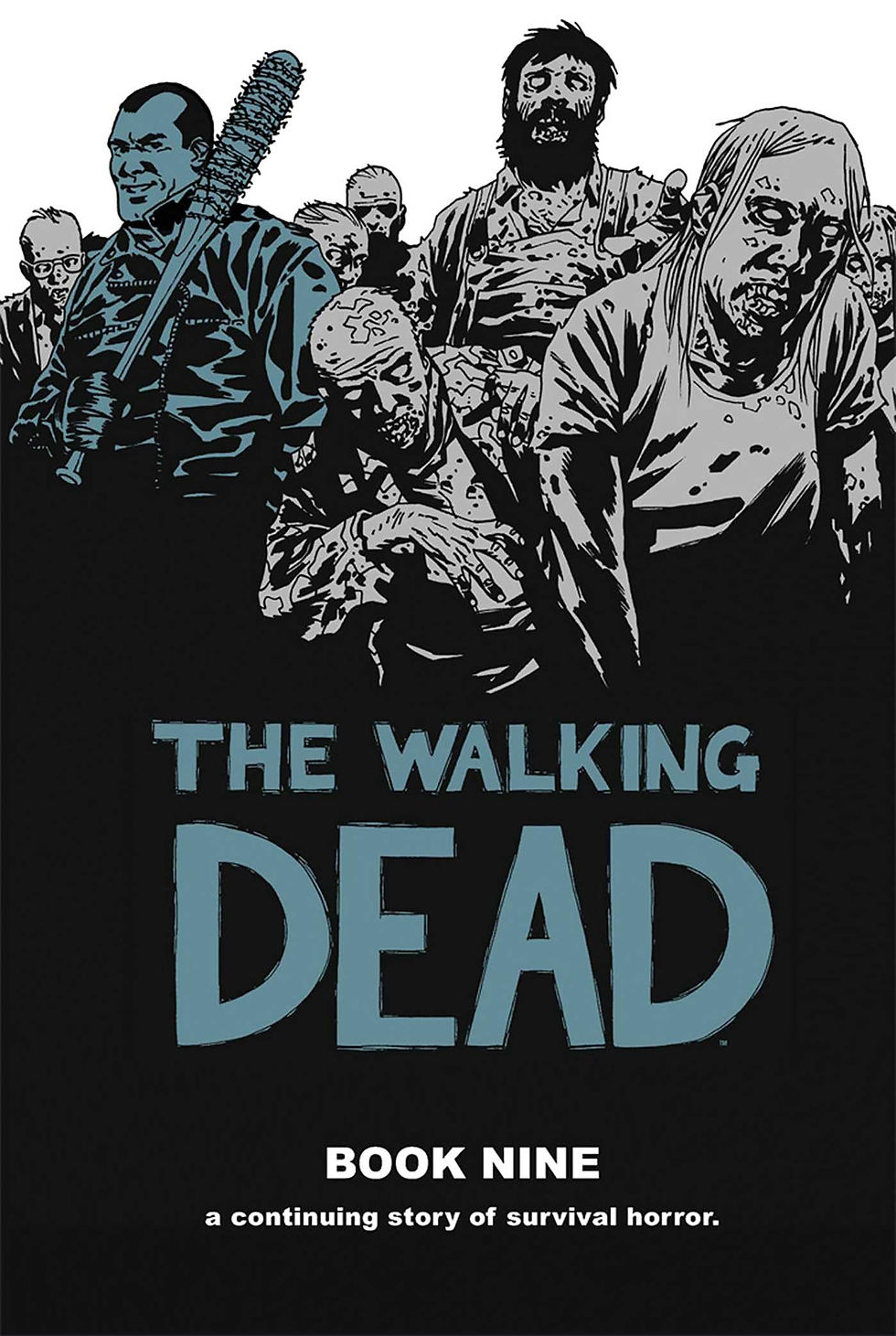 The Walking Dead: Book Nine (Hardcover)