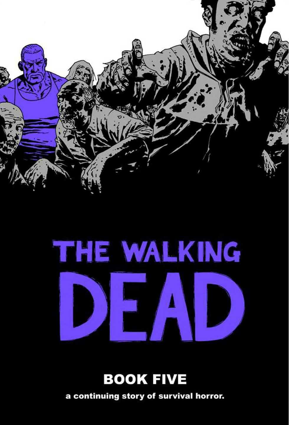 The Walking Dead: Book Five (Hardcover)