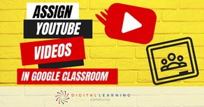 Assign YouTube Videos on Classroom!