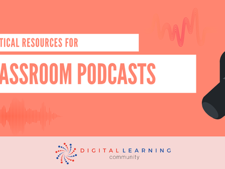 Practical Resources for Classroom Podcasts