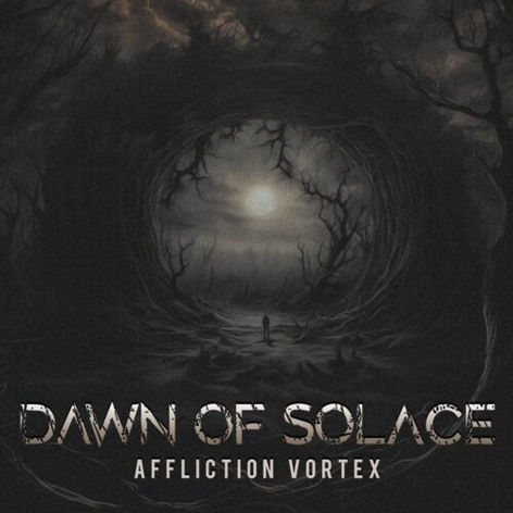Review : Dawn Of Solace - Affliction Vortex (2025)