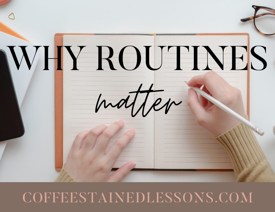 Why Routines Matter