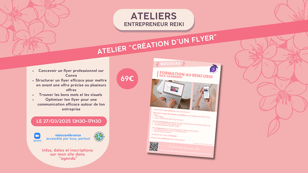 Les ateliers de l'entrepreneur Reiki "Création d'un flyer"