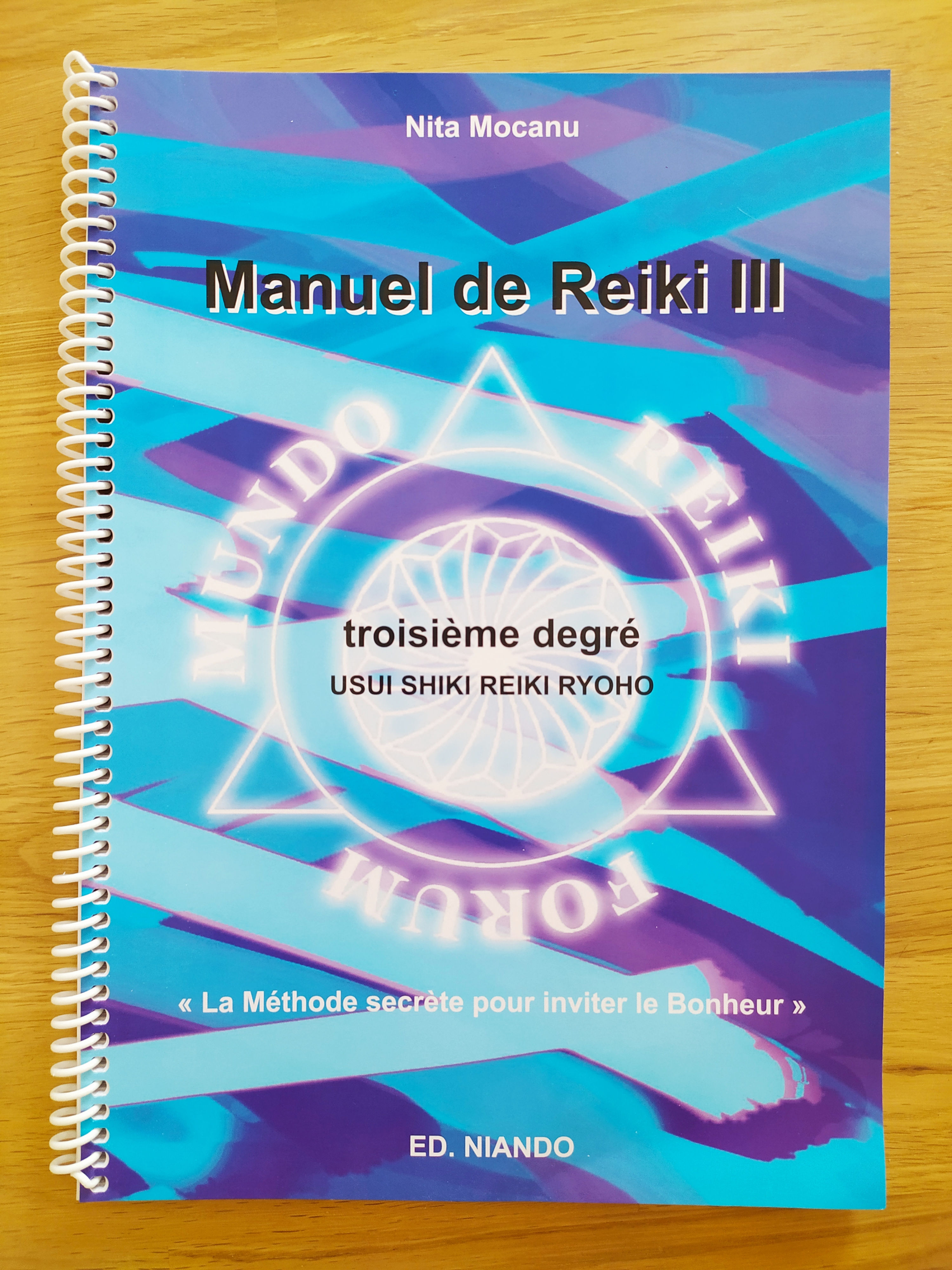 Manuel de Reiki 3ème degré - Nita Mocanu