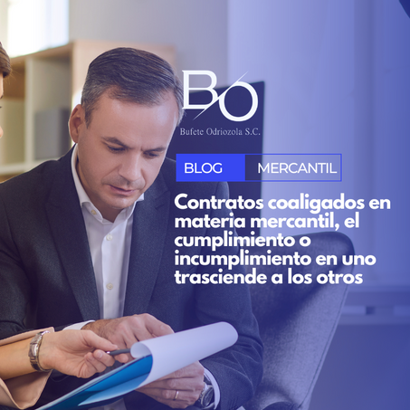 Contratos coaligados en materia mercantil, cumplimiento o incumplimiento en uno trasciende a otros.