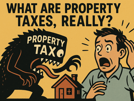 Understanding Property Taxes (Without the Headache)