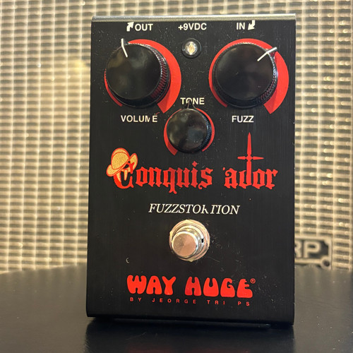 Way Huge Conquistador Fuzzstortion Gated Fuzz | Guitar Garage