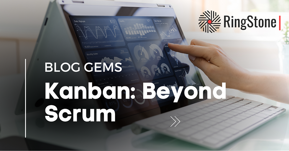 Kanban: Beyond Scrum
