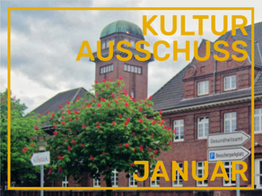 ERKENNTNISSE AUS DEM KULTURAUSSCHUSS