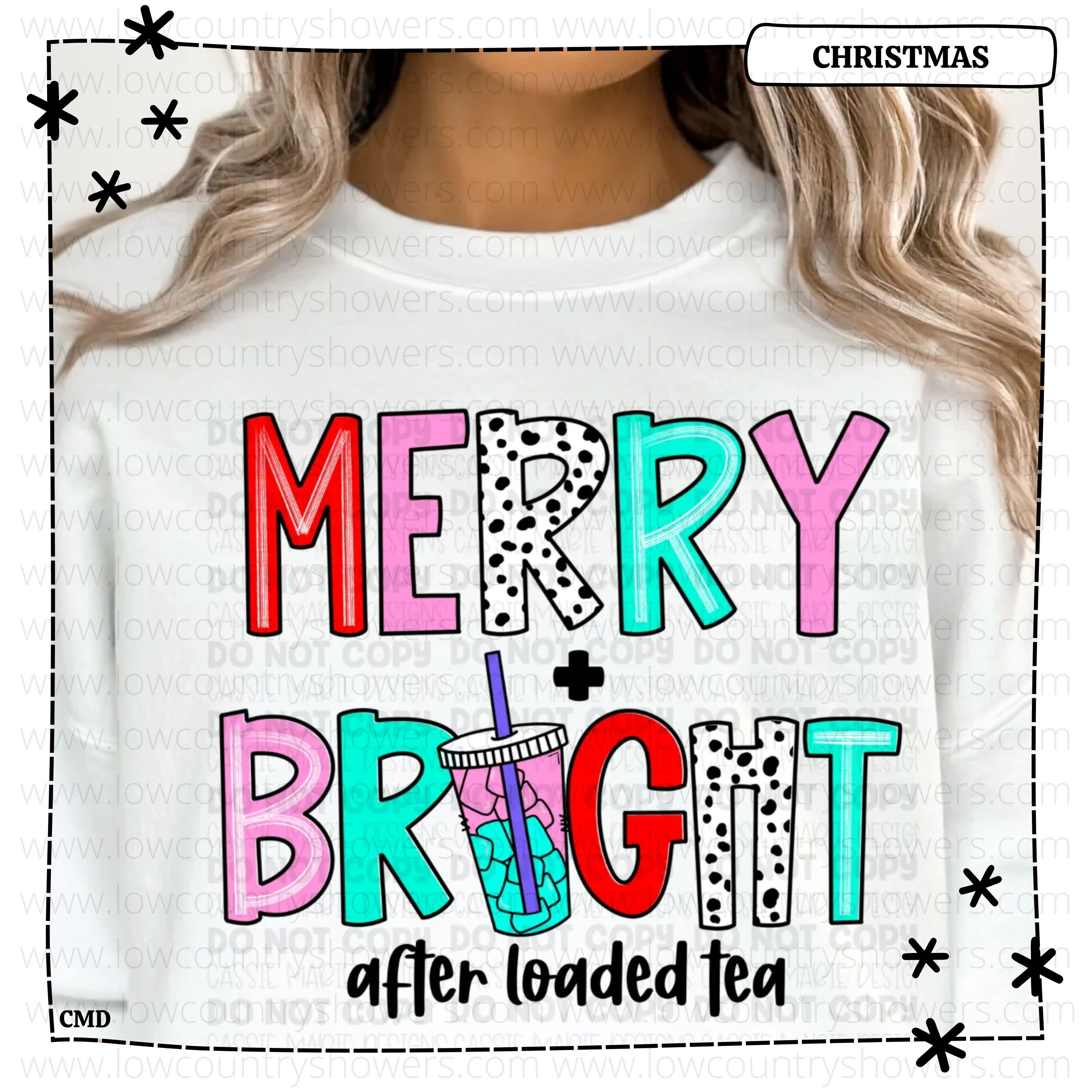 Merry and Bright After Loaded Tea