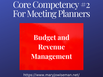 BUDGET DEVELOPMENT/REVENUE MANAGEMENT: CORE COMPETENCY #2: