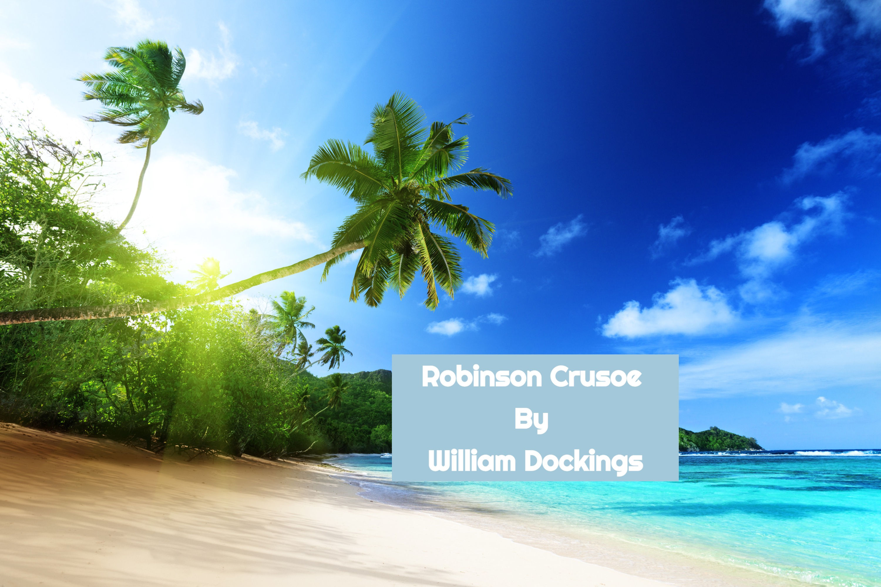 Robinson Crusoe by William Dockings