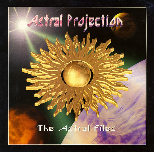Astral Projection – The Astral Files Astral Projection - The Astral Files | Astral Projection