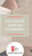 🌟 What’s Your Best Weekend Read Recommendation? 📚