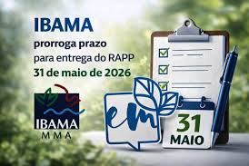 IBAMA PRORROGA PRAZO PARA ENTREGA DO RAPP 2026