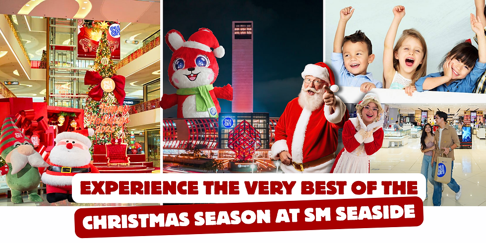Experience the Very Best of the Christmas Season at SM Seaside